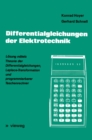 Image for Differentialgleichungen der Elektrotechnik: Losung mittels Theorie der Differentialgleichungen, Laplace-Transformation und programmierbarer Taschenrechner