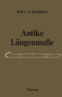 Image for Antike Langenmae: Untersuchungen uber ihre Zusammenhange