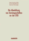 Image for Die Abwicklung von Termingeschaften an der DTB