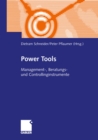 Image for Power Tools: Management-, Beratungs- und Controllinginstrumente