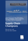 Image for Supply Chain Champions: Was sie tun und wie Sie einer werden