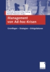 Image for Management von Ad-hoc-Krisen: Grundlagen - Strategien - Erfolgsfaktoren