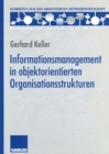 Image for Informationsmanagement in objektorientierten Organisationsstrukturen