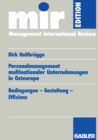 Image for Personalmanagement multinationaler Unternehmungen in Osteuropa: Bedingungen - Gestaltung - Effizienz.