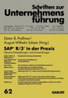 Image for SAP® R/3® in der Praxis : Neuere Entwicklungen und Anwendungen