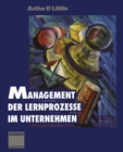 Image for Management der Lernprozesse im Unternehmen