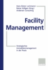 Image for Facility Management: Strategisches Immobilienmanagement in Der Praxis
