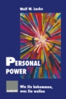Image for Personal Power: Wie Sie bekommen, was Sie wollen