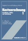 Image for Kostenrechnung 1: Grundlagen, Aufbau Und Anwendung