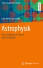 Image for Astrophysik: Eine Einfuhrung in Theorie und Grundlagen