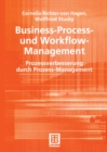 Image for Business-Process- und Workflow-Management: Prozessverbesserung durch Prozess-Management