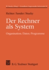 Image for Der Rechner Als System: Organisation, Daten, Programme