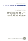 Image for Breitband-isdn Und Atm-netze: Multimediale (Tele-)kommunikation Mit Garantierter Ubertragungsqualitat
