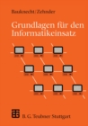 Image for Grundlagen fur den Informatikeinsatz