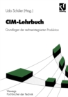 Image for Cim-lehrbuch: Grundlagen Der Rechnerintegrierten Produktion.