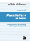 Image for Parallelism in Logic: Its Potential for Performance and Program Development.