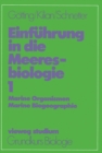 Image for Einfuhrung in die Meeresbiologie 1: Marine Organismen - Marine Biogeographie