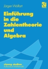 Image for Einfuhrung in Die Zahlentheorie Und Algebra