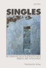 Image for Singles: Biographische Konstruktionen abseits der Intim-Dyade