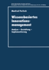 Image for Wissensbasiertes Innovationsmanagement: Analyse - Gestaltung - Implementierung