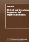 Image for NS-Zeit und literarische Gegenwart bei Ingeborg Bachmann