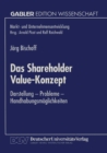 Image for Das Shareholder Value-Konzept: Darstellung - Probleme - Handhabungsmoglichkeiten