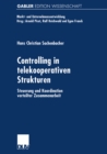 Image for Controlling in Telekooperativen Strukturen: Steuerung Und Koordination Verteilter Zusammenarbeit