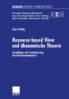 Image for Resource-based View Und Okonomische Theorie: Grundlagen Und Positionierung Des Ressourcenansatzes