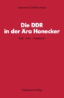 Image for Die DDR in der Ara Honecker: Politik - Kultur - Gesellschaft