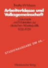Image for Arbeiterklasse und Volksgemeinschaft: Dokumente und Materialien zur deutschen Arbeiterpolitik 1936-1939 : 22