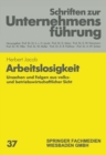 Image for Arbeitslosigkeit: Ursachen und Folgen aus volks- und betriebswirtschaftlicher Sicht : 37