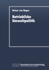 Image for Betriebliche Umweltpolitik: Kurative Und Praventive Aspekte