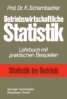 Image for Betriebswirtschaftliche Statistik: Lehrbuch mit praktischen Beispielen