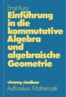 Image for Einfuhrung in die kommutative Algebra und algebraische Geometrie