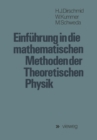 Image for Einfuhrung in die mathematischen Methoden der Theoretischen Physik