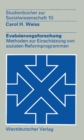 Image for Evaluierungsforschung: Methoden zur Einschatzung von sozialen Reformprogrammen