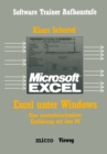 Image for Excel unter Windows: Eine anwenderorientierte Einfuhrung mit dem PC