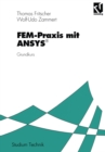 Image for FEM-Praxis mit ANSYS(R): Grundkurs