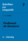 Image for Ferdinand de Saussure: Origin and Development of his Linguistic Thought in Western Studies of Language : 7