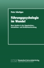 Image for Fuhrungspsychologie Im Wandel: Neue Ansatze in Der Organisations-, Interaktions- Und Attributionsforschung