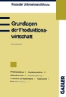 Image for Grundlagen Der Produktionswirtschaft