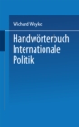 Image for Handworterbuch Internationale Politik