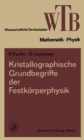 Image for Kristallographische Grundbegriffe der Festkorperphysik