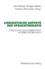 Image for Linguistische Aspekte der Sprachtherapie: Forschung und Intervention bei Sprachstorungen