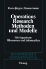 Image for Methoden und Modelle des Operations Research: Fur Ingenieure, Okonomen und Informatiker