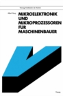 Image for Mikroelektronik Und Mikroprozessoren Fur Maschinenbauer