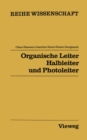 Image for Organische Leiter, Halbleiter Und Photoleiter