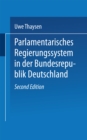 Image for Parlamentarisches Regierungssystem in der Bundesrepublik Deutschland: Daten - Fakten - Urteile im Grundri : 575