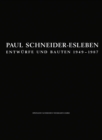 Image for Paul Schneider-Esleben: Entwurfe und Bauten 1949-1987