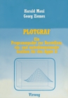 Image for PLOTGRAF: Ein Programmpaket zur Darstellung ein- und mehrdimensionaler Grafiken fur den Apple II
